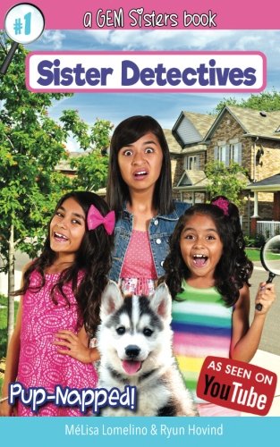 Pup-Napped!: A GEM Sisters book (Sister Detectives) (Volume 1)