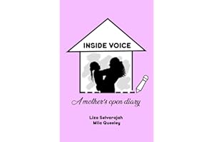 Inside Voice: A mother's open diary