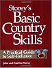 Storey's Basic Country Skills: A Practical Guide to Self-Reliance Storey's Basic Country Skills: A Practical Guide to Self-Reliance