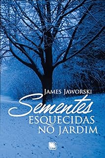 Livro SEMENTES ESQUECIDAS NO JARDIM (1)