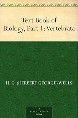 Text Book of Biology, Part 1: Vertebrata