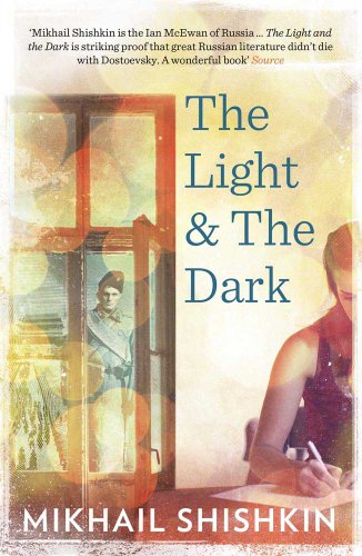 "The Light and the Dark" av Mikhail Shishkin