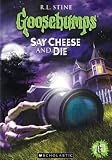 Goosebumps: Say Cheese and Die