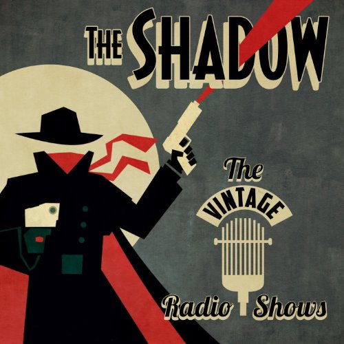 The Vintage Radio Shows by The Shadow on Amazon Music