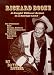 Richard Boone: A Knight without Armor in a Savage Land by David Rothel
