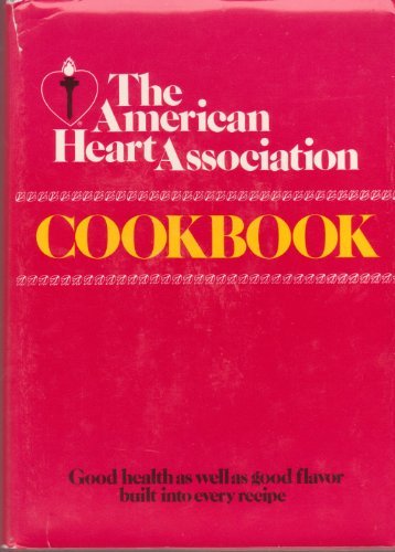 The American Heart Association Cookbook by American Heart Association and Tonia Hampson (Hardcover)