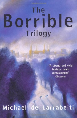 The Borrible Trilogy: 