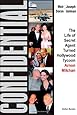 Confidential: The Life of Secret Agent Turned Hollywood Tycoon - Arnon Milchan
