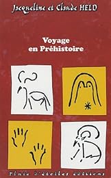 Voyage en préhistoire