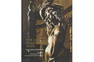 The Last Remaining Seats: Movie Palaces in Tinseltown