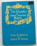 The 371 Chorales of J. S. Bach, Mainous, 003051245X