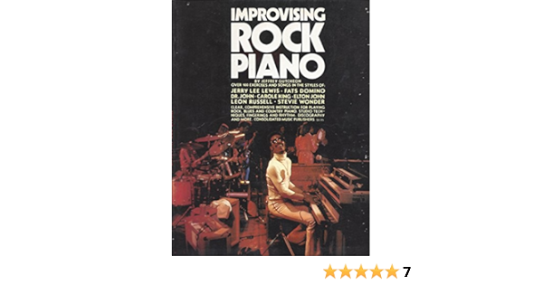 Improvising Rock Piano Gutcheon Jeffrey 9780825640711 Amazon Com Books