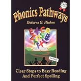 Phonics Pathways: Clear Steps to Easy Reading and Perfect Spelling