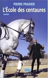 L' école des centaures