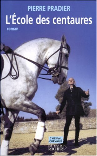 L' école des centaures