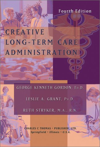 Creative Long-Term Care Administration