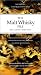 The Malt Whisky File 3 Ed: The Connoisseur's Guide to Malt Whiskies and Their Distilleries by 
