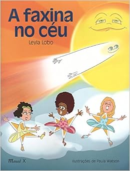 A Faxina No Ceu Em Portuguese Do Brasil Leyla Lobo 9788574787619 Amazon Com Books