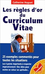 Les  Règles d'or du curriculum vitae