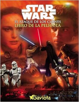 Star Wars Episodio Ii El Ataque De Los Clones Album De La Pelicula Amazon Es Del Rio Paracolls Carmen Libros