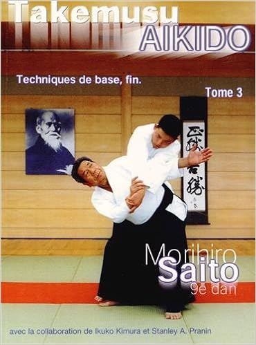 Takemusu Aikido Tome 3 Amazon Es Saito Morihiro Libros En Idiomas Extranjeros