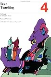 Peer Teaching Vol. 17 : To Teach Is to Learn Twice, Whitman, Neal A., 0913317489