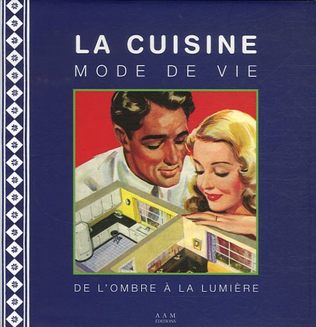 La  cuisine, mode de vie