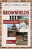 Image de Brownfields III: Prevention, Assessment, Rehabilitation And Development of Brownfield Sites