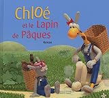 Chloé et le lapin de Pâques by