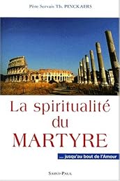 La  spiritualité du martyre