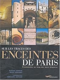 Sur les traces des enceintes de Paris