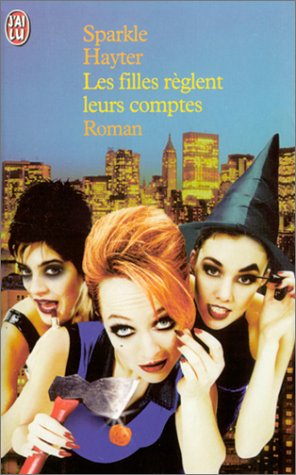 Les  filles règlent leurs comptes