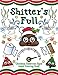Shitter's Full: Christmas Bathroom Signs Adult Coloring Book by 