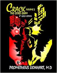 CRACK THE CORE EXAM - VOLUME 2: 8th (2021) Edition