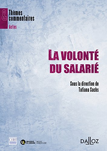 La  volonté du salarié