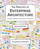 The Practice of Enterprise Architecture: A Modern