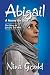 Abigail: a Home for God: The Story of David's 3rd Wife (Heroes and Heroines of the Old Testament Book 2)