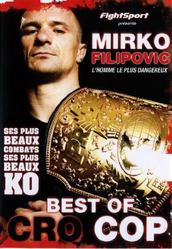 Mirko Filipovic  - Best Of Crocop