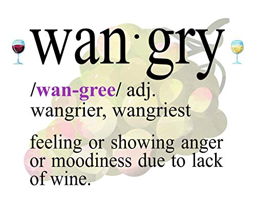 Funny Wine Print – Wangry – 11×14 Unframed Art Print – A Great Gift for Those Passionate About Wine Funny Wine Print – Wangry – 11×14 Unframed Art Print – A Great Gift for Those Passionate About Wine