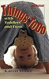 Things to Do With Toddlers and Twos