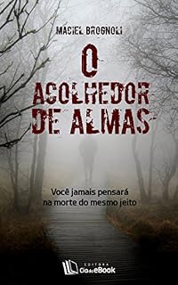 Livro O acolhedor de almas