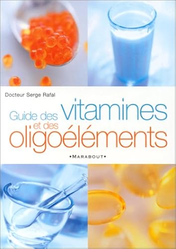 Download Guide des vitamines et oligo-éléments PDF