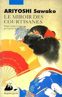 Le Miroir Des Courtisanes Sawako Ariyoshi Babelio