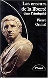 Les erreurs de la liberté, dans l'Antiquité by 