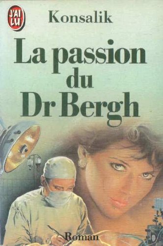 La Passion du Dr Bergh