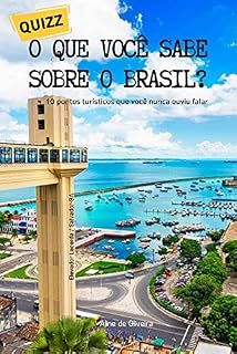 Livro O que você sabe sobre o Brasil? Pontos turísticos.: Você gosta de viajar? Conhecer novos lugares?