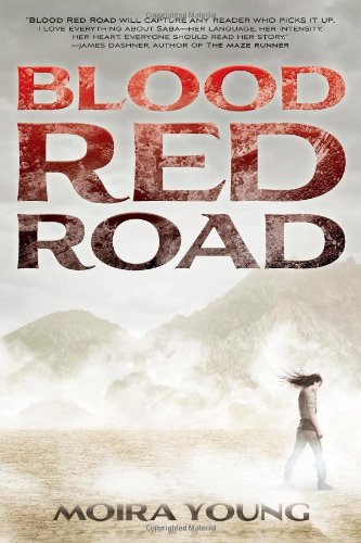 "Blood Red Road" av Moira Young