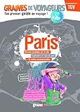 Graines de voyageurs : Paris by 