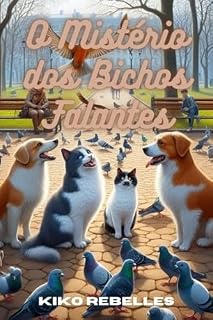 Livro O Mistério dos Bichos Falantes