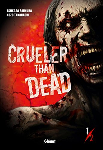 crueler than dead t.1